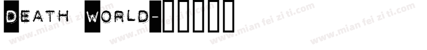 Death World字体转换